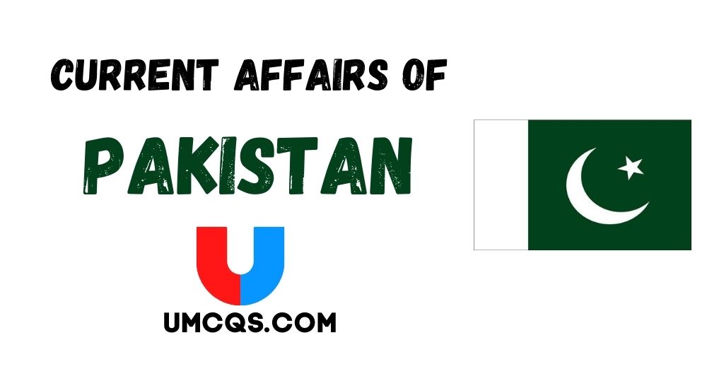 Current Affairs Of Pakistan