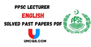 PPSC Lecturer English Solved Past Papers PDF