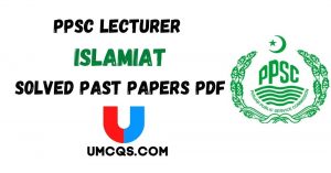 PPSC Lecturer Islamiat Solved Past Papers PDF