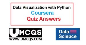 Data Visualization with Python Coursera Quiz Answers