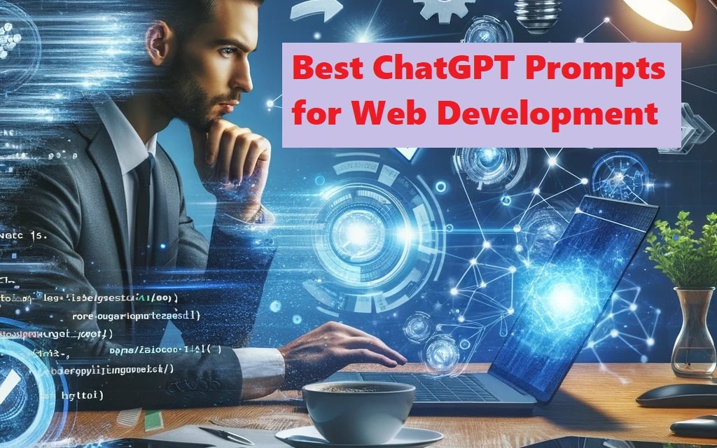Best ChatGPT Prompts for Web Development